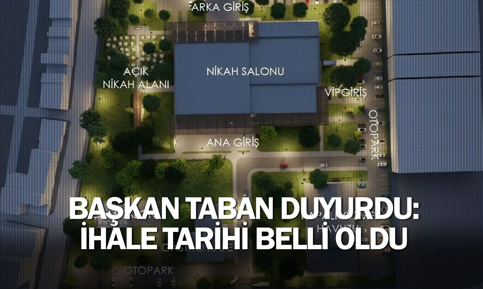 Başkan Taban duyurdu: İhale tarihi belli oldu
