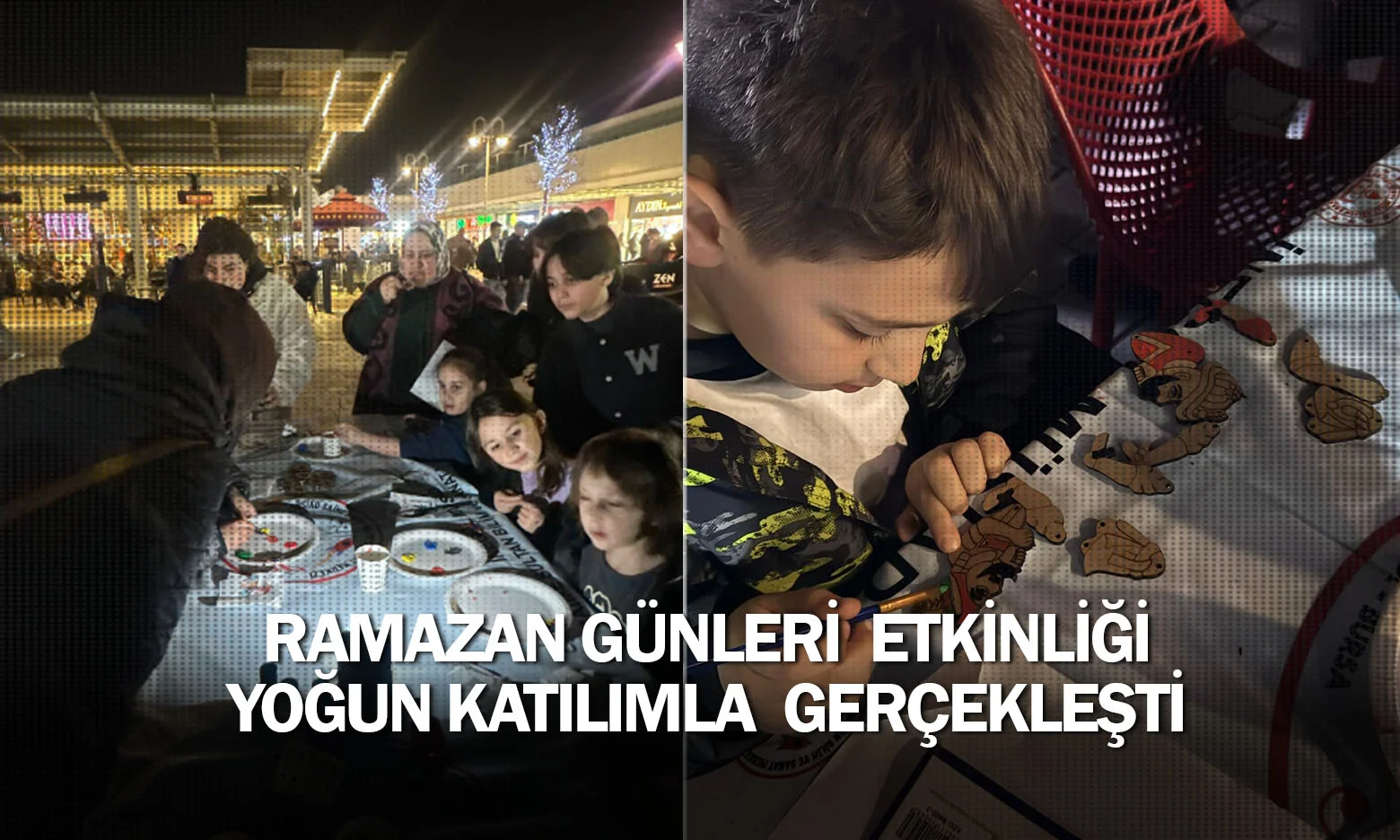 Ramazan Günleri  Etkinliği yoğun Katılımla  Gerçekleşti