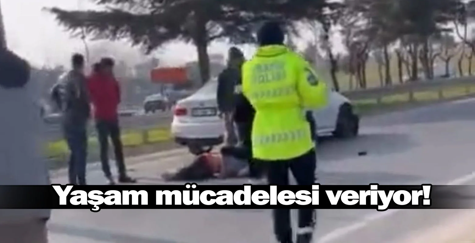 Yaşam mücadelesi veriyor!