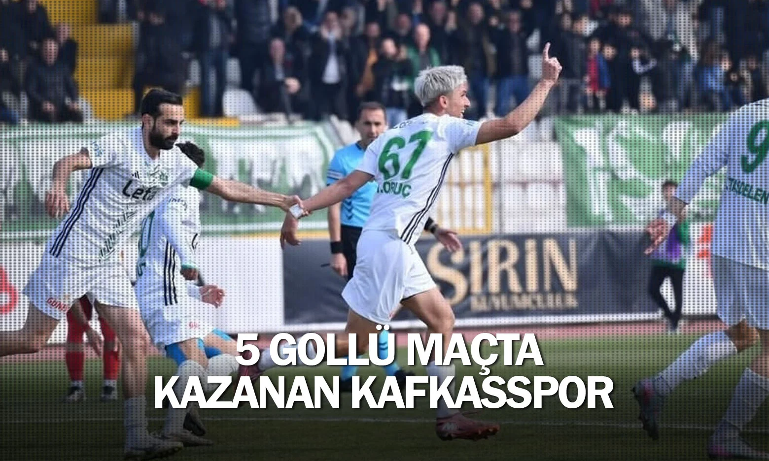 5 gollü maçta kazanan Kafkasspor
