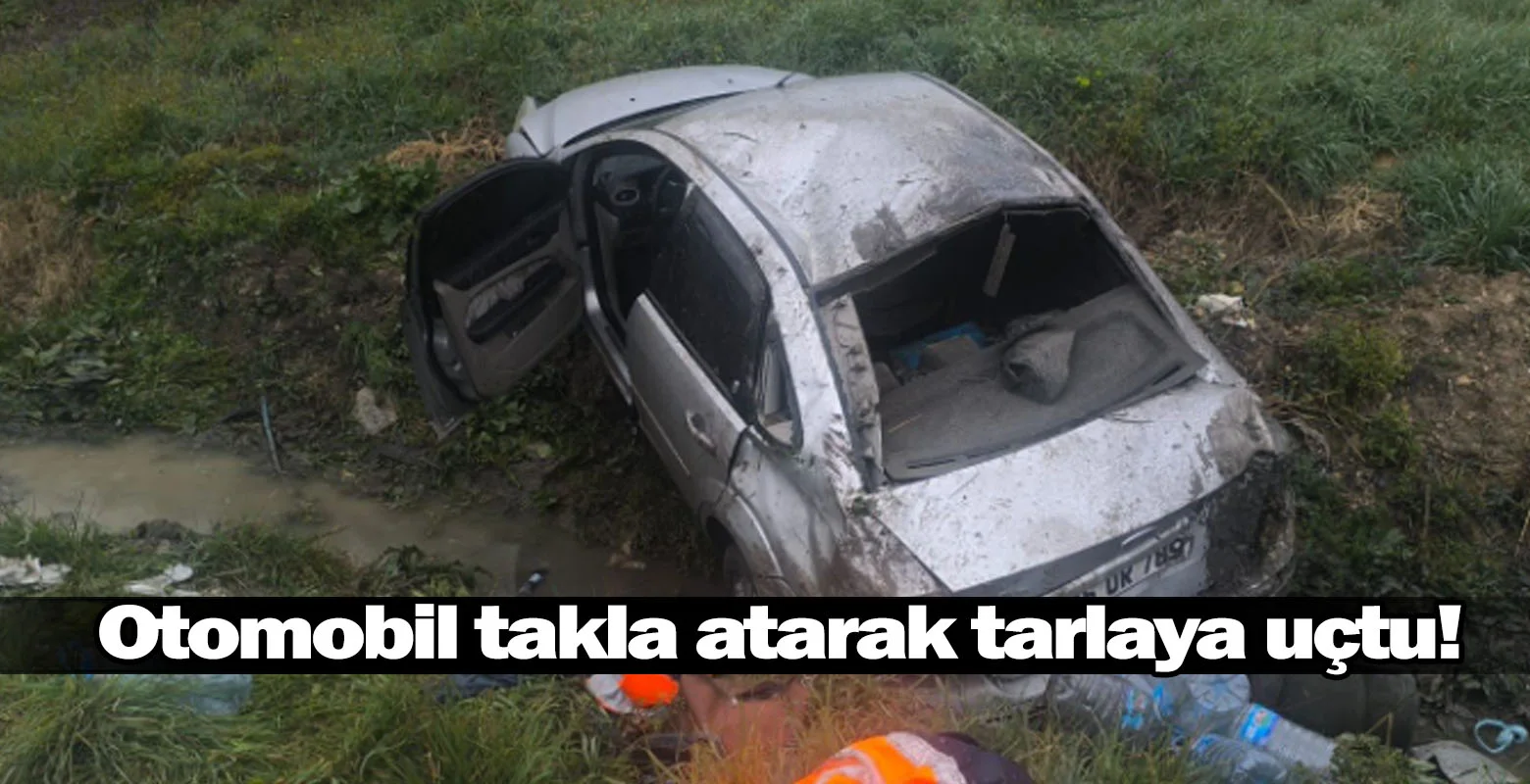 İnegöl'de otomobil takla atarak tarlaya uçtu!