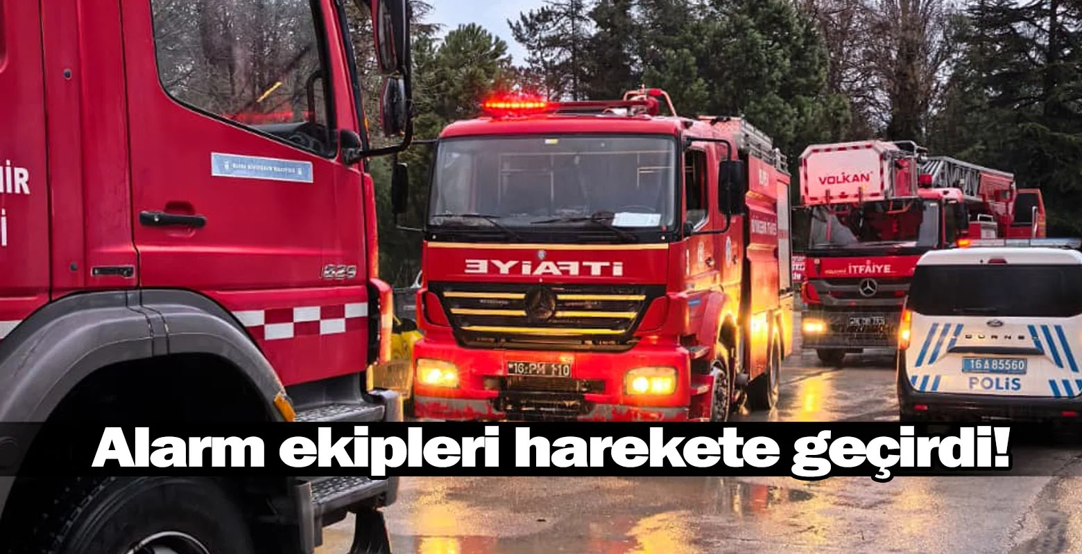 Alarm ekipleri harekete geçirdi!