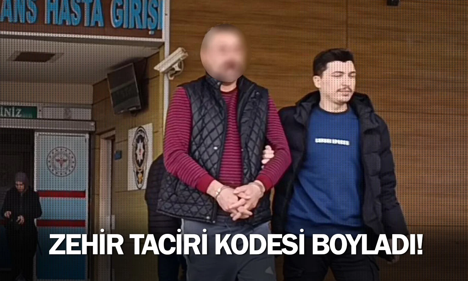 Zehir taciri kodesi boyladı!
