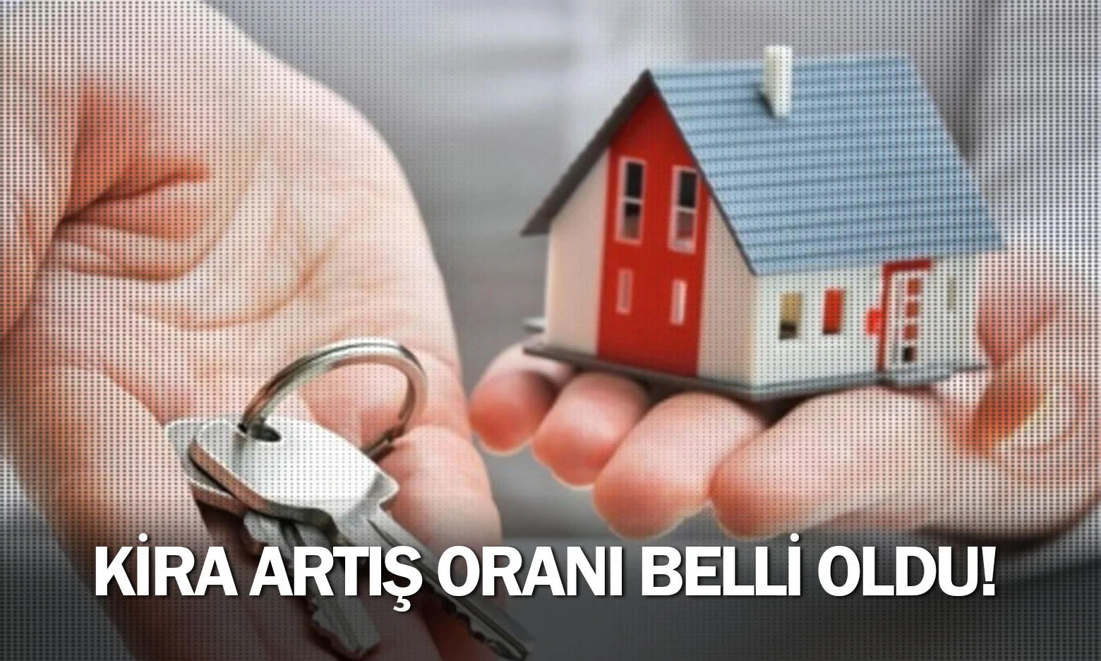 Kira artış oranı belli oldu