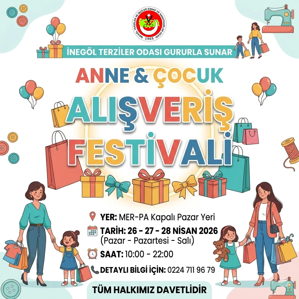 İnegöl’de Festival Heyecanı: Anne & Çocuk Alışveriş Festivali Başlıyor!