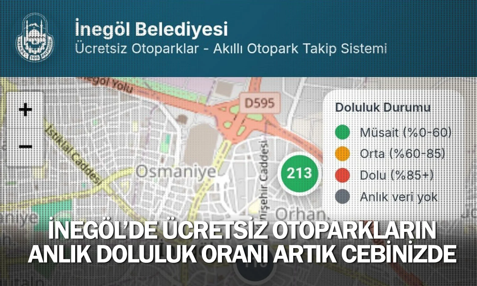 İnegöl’de Ücretsiz Otoparkların Anlık Doluluk Oranı Artık Cebinizde