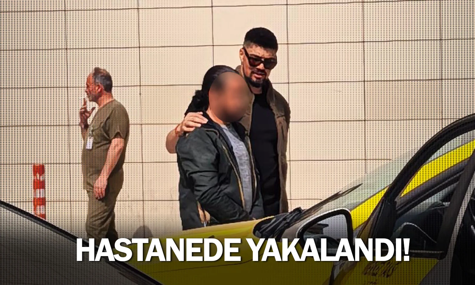 Hastanede yakalandı!