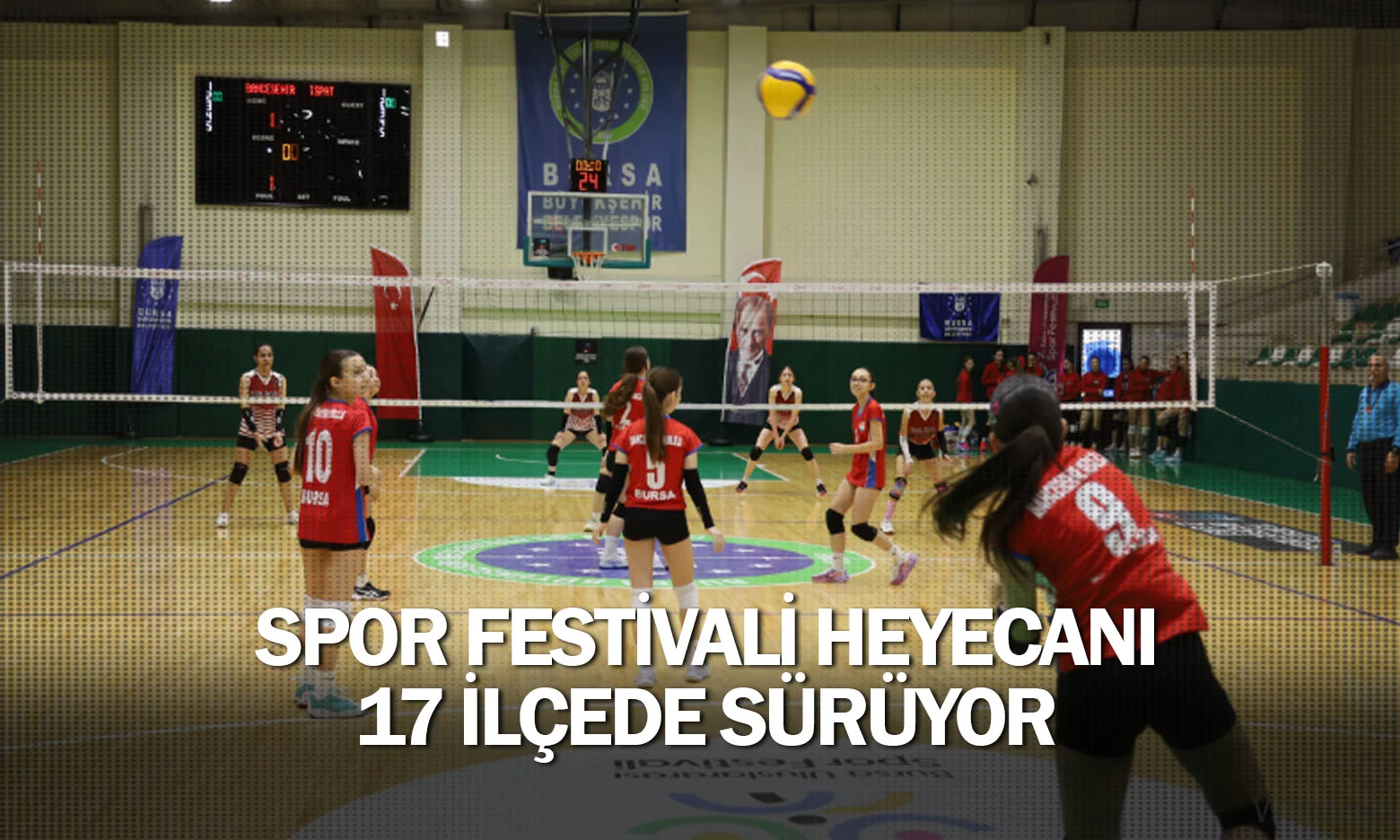 Spor Festivali heyecanı 17 ilçede sürüyor