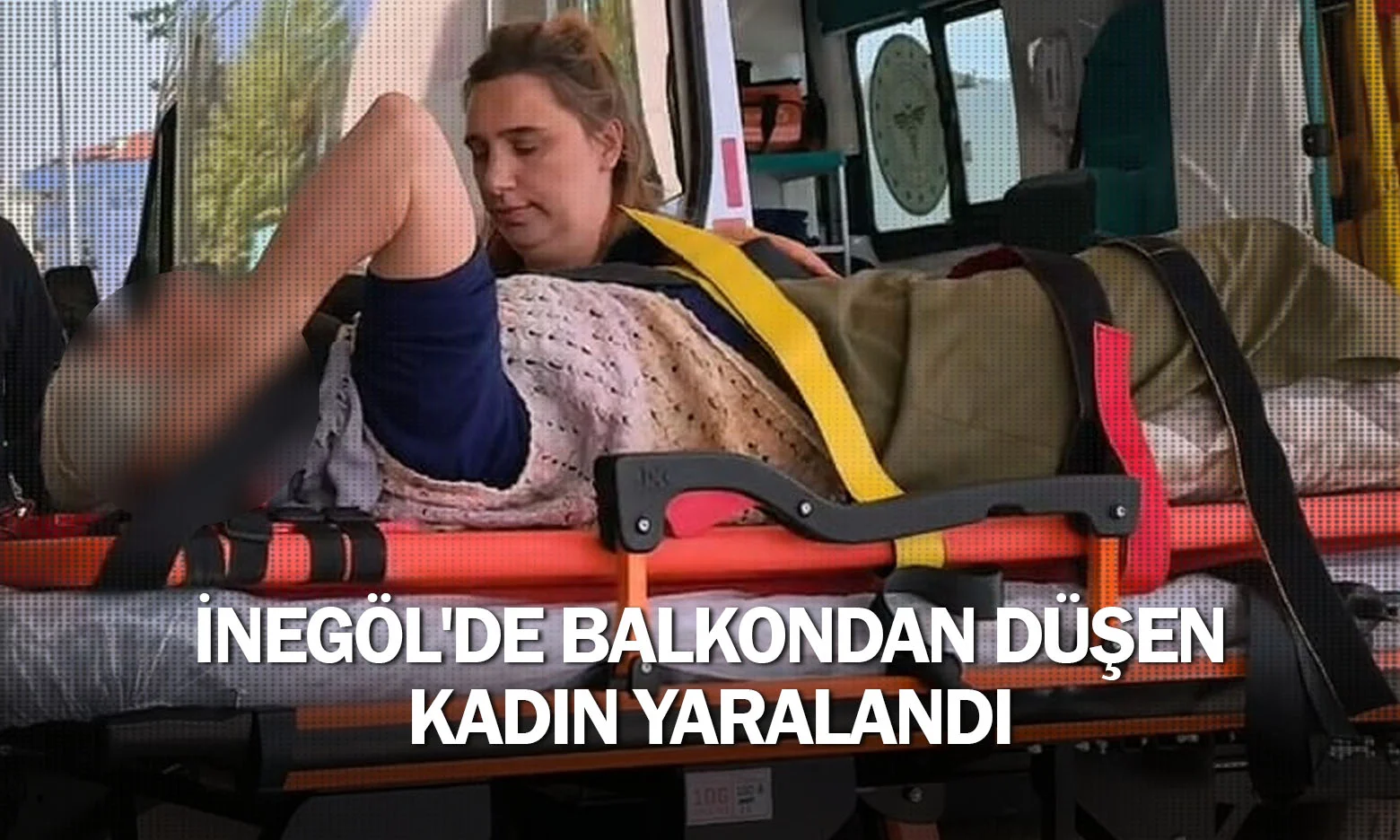 İnegöl'de balkondan düşen kadın yaralandı