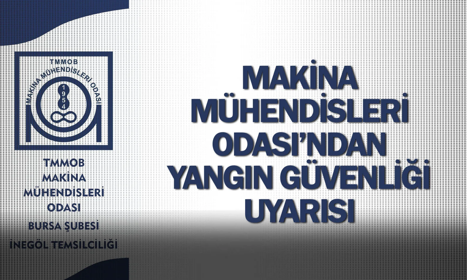 Makina Mühendisleri Odası’ndan Yangın Güvenliği Uyarısı