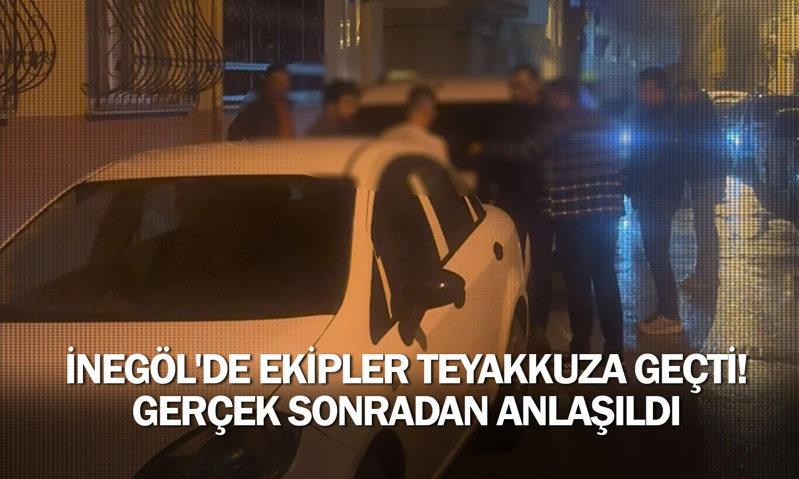 İnegöl'de ekipler teyakkuza geçti! Gerçek sonradan anlaşıldı