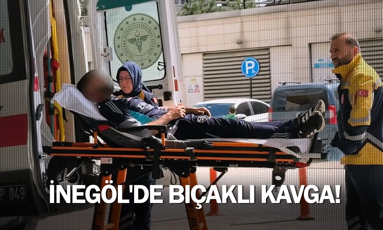 İnegöl'de bıçaklı kavga!