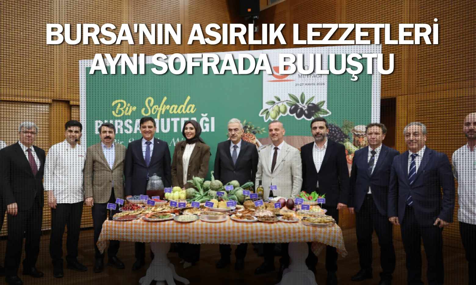 Bursa'nın asırlık lezzetleri aynı sofrada buluştu