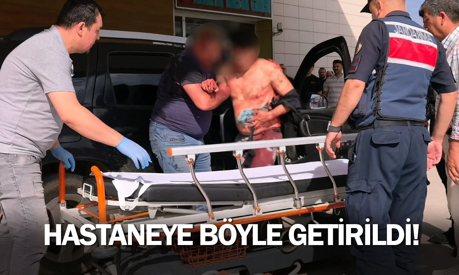 Hastaneye böyle getirildi!