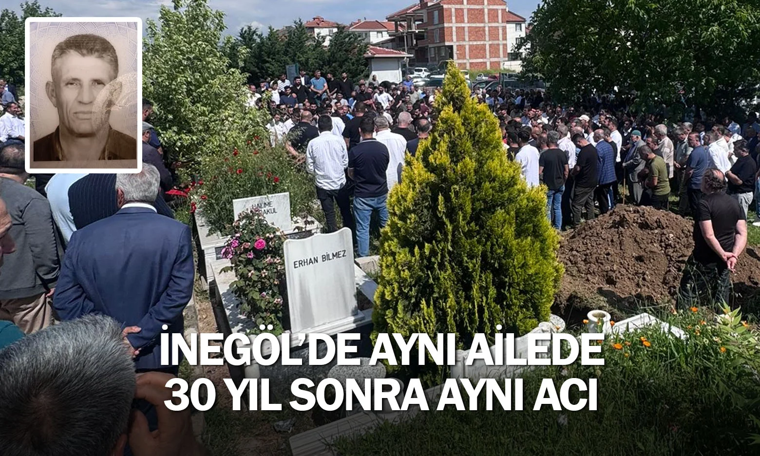 İnegöl'de aynı ailede 30 yıl sonra aynı acı
