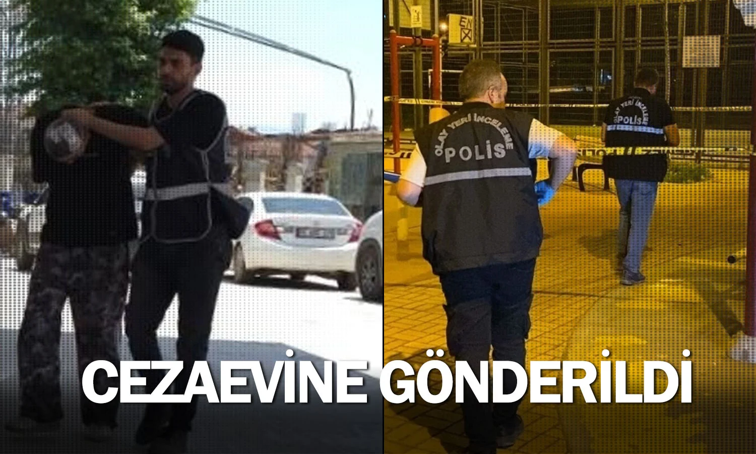 Cezaevine gönderildi