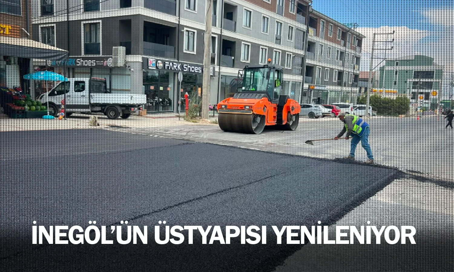 İnegöl'ün üstyapısı yenileniyor