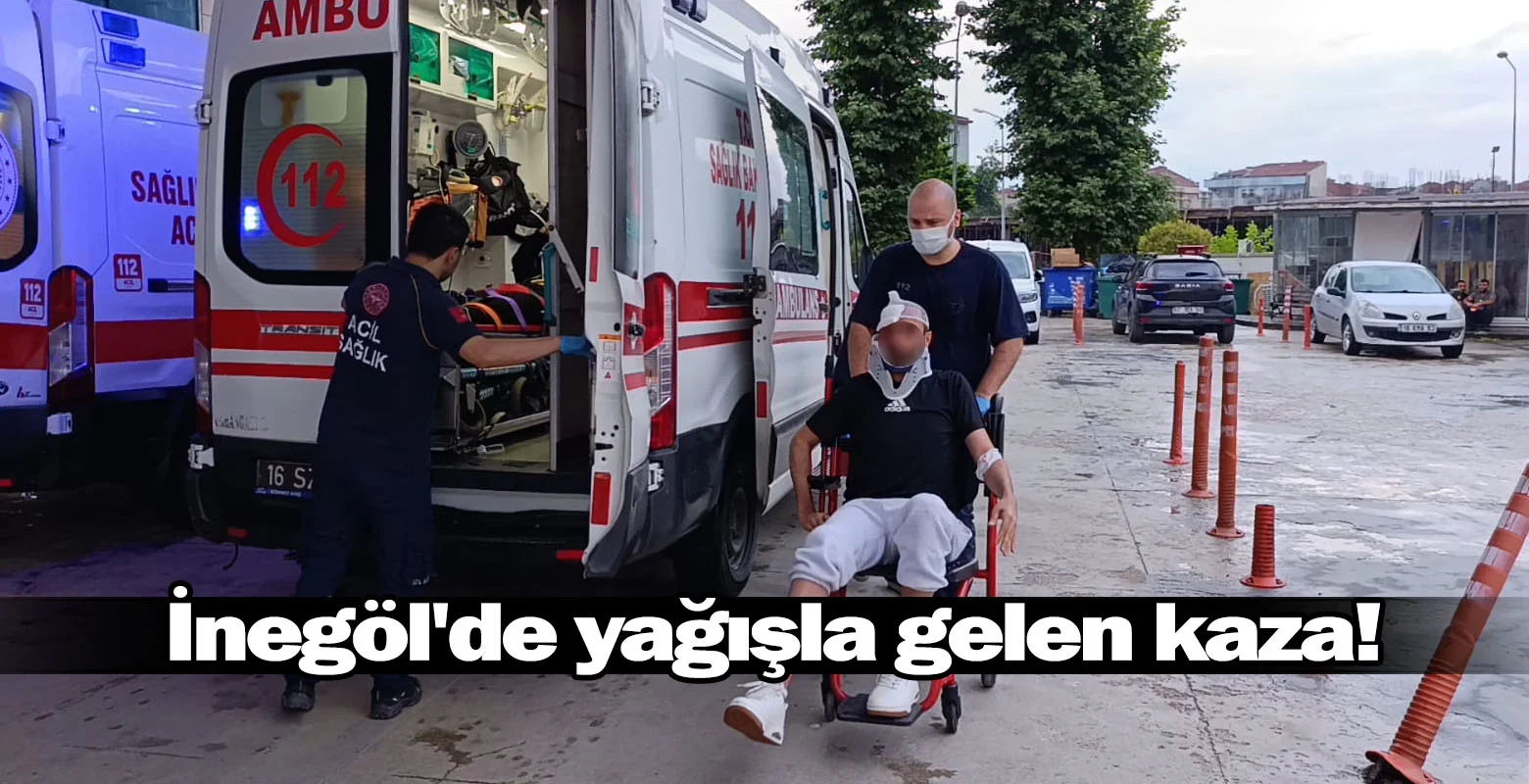 İnegöl'de yağışla gelen kaza!