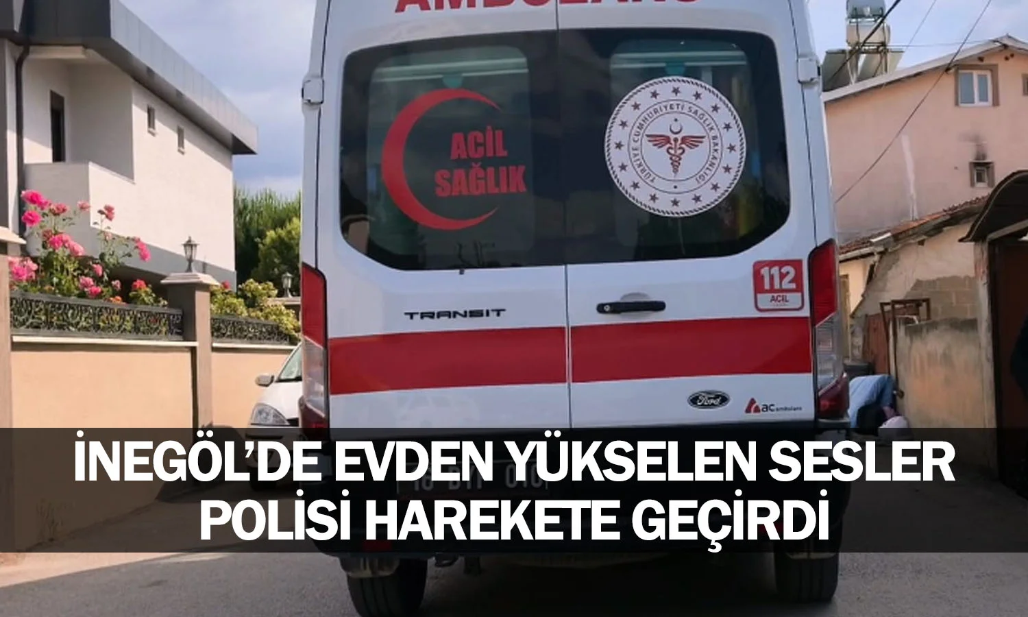 Evden Yükselen Sesler Polisi Harekete Geçirdi