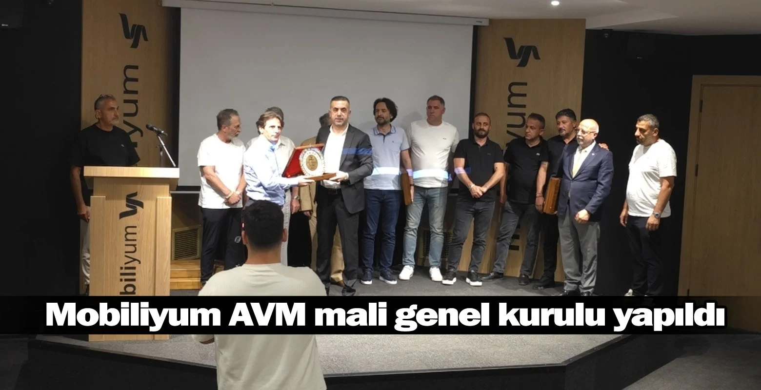 Mobiliyum AVM mali genel kurulu yapıldı