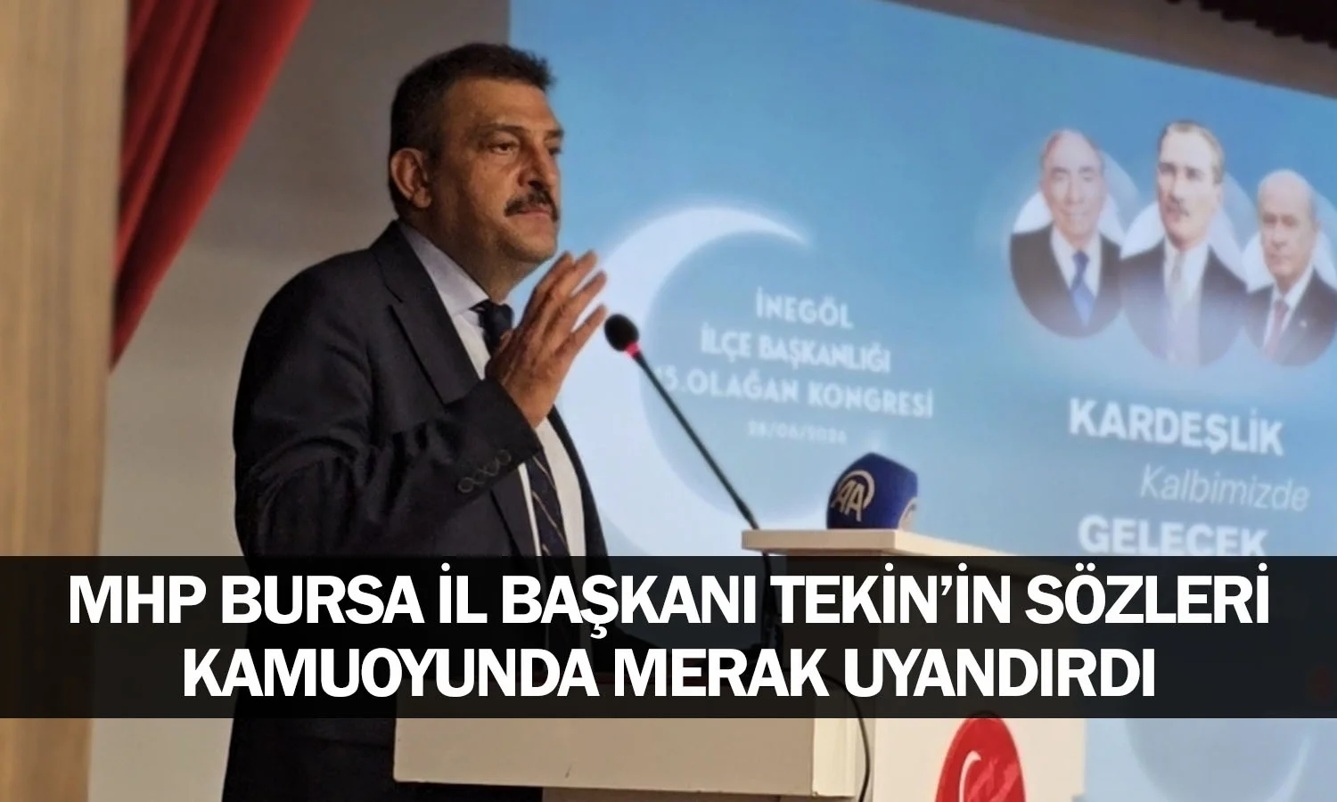 MHP İl Başkanı Muhammet Tekin'in Sözleri Kamuoyunda Merak Uyandırdı