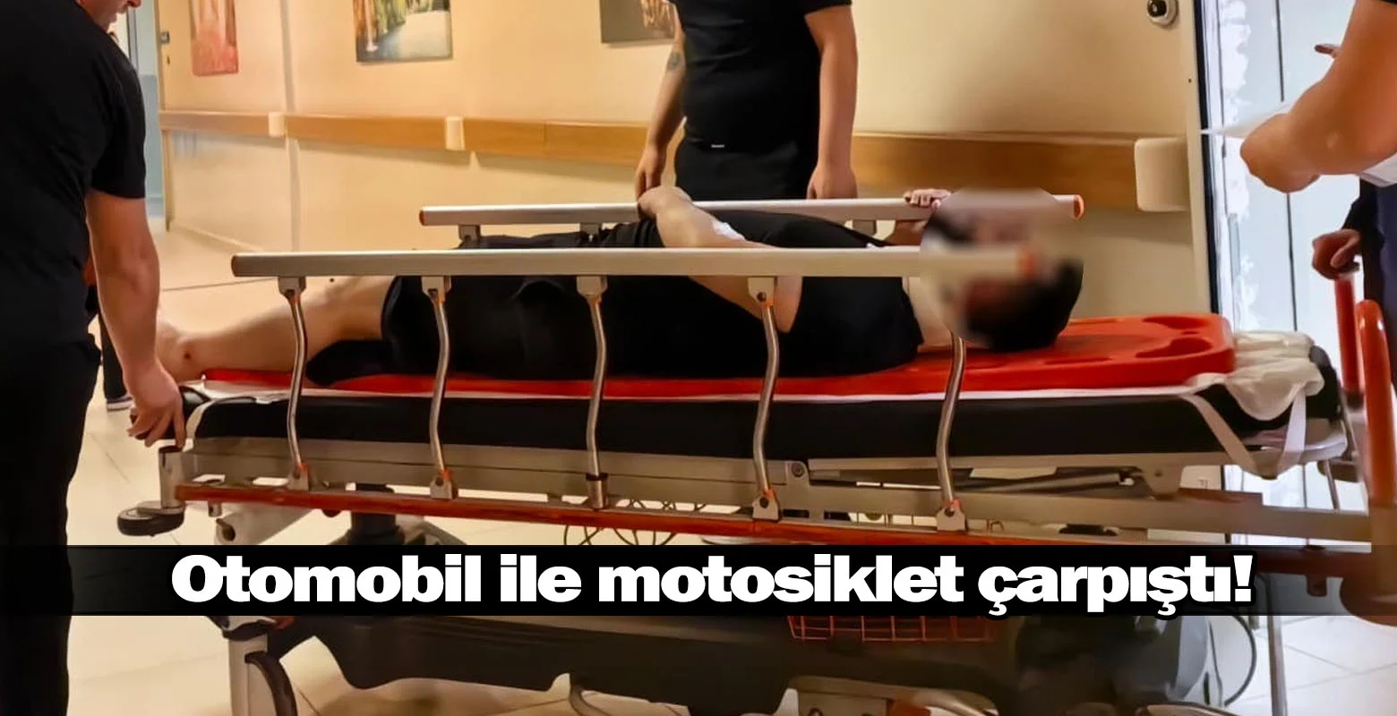 Otomobil ile motosiklet çarpıştı!