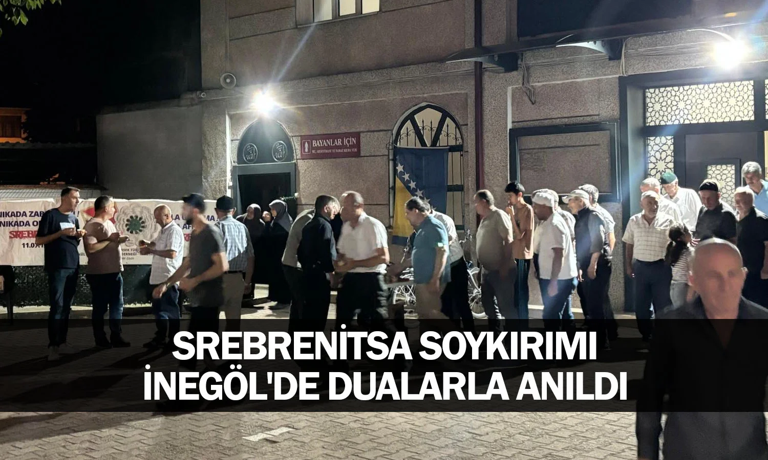 Srebrenitsa Soykırımı İnegöl'de dualarla anıldı