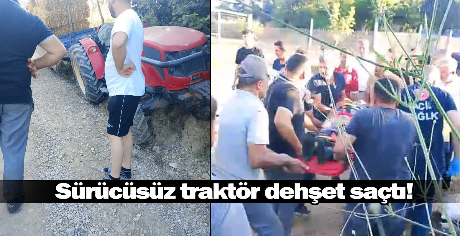İnegöl'de sürücüsüz traktör dehşet saçtı!