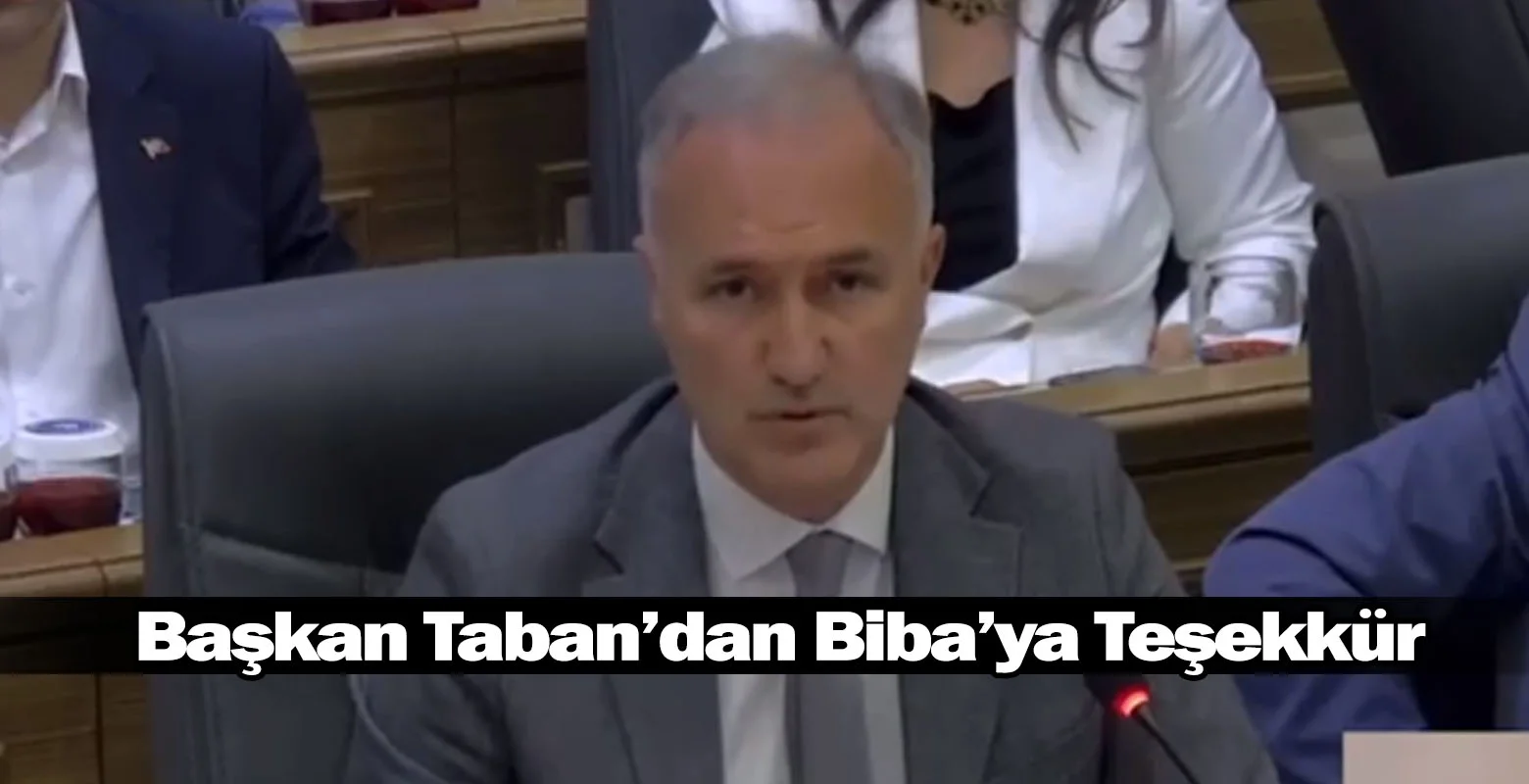Başkan Taban’dan Biba’ya Teşekkür