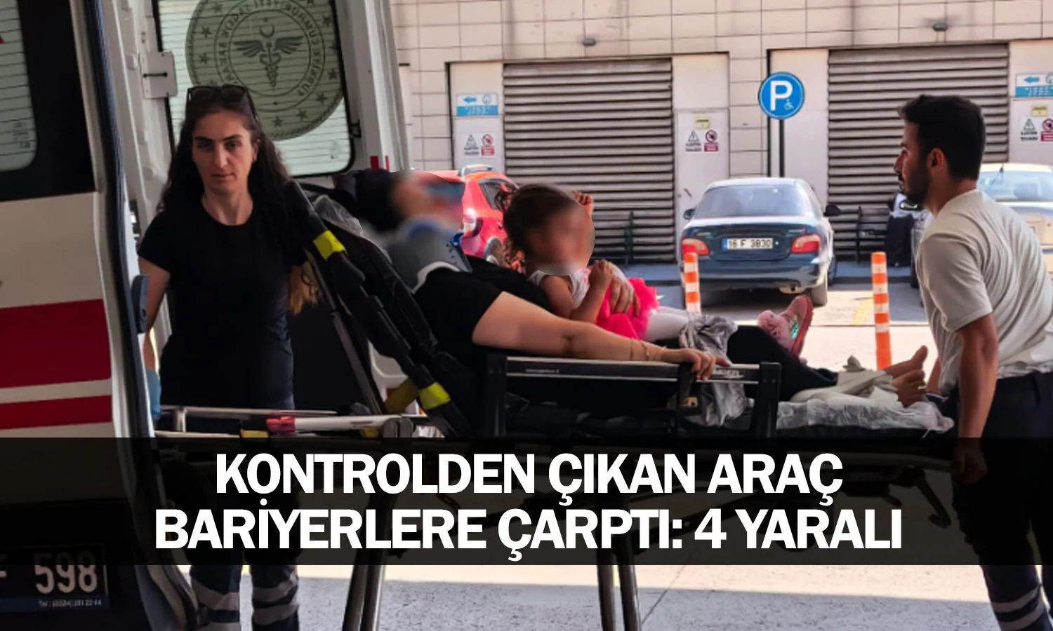 Kontrolden çıkan araç bariyerlere çarptı: 4 yaralı