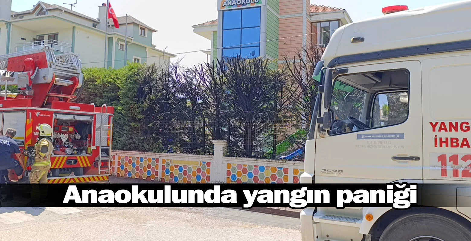 Anaokulunda yangın paniği