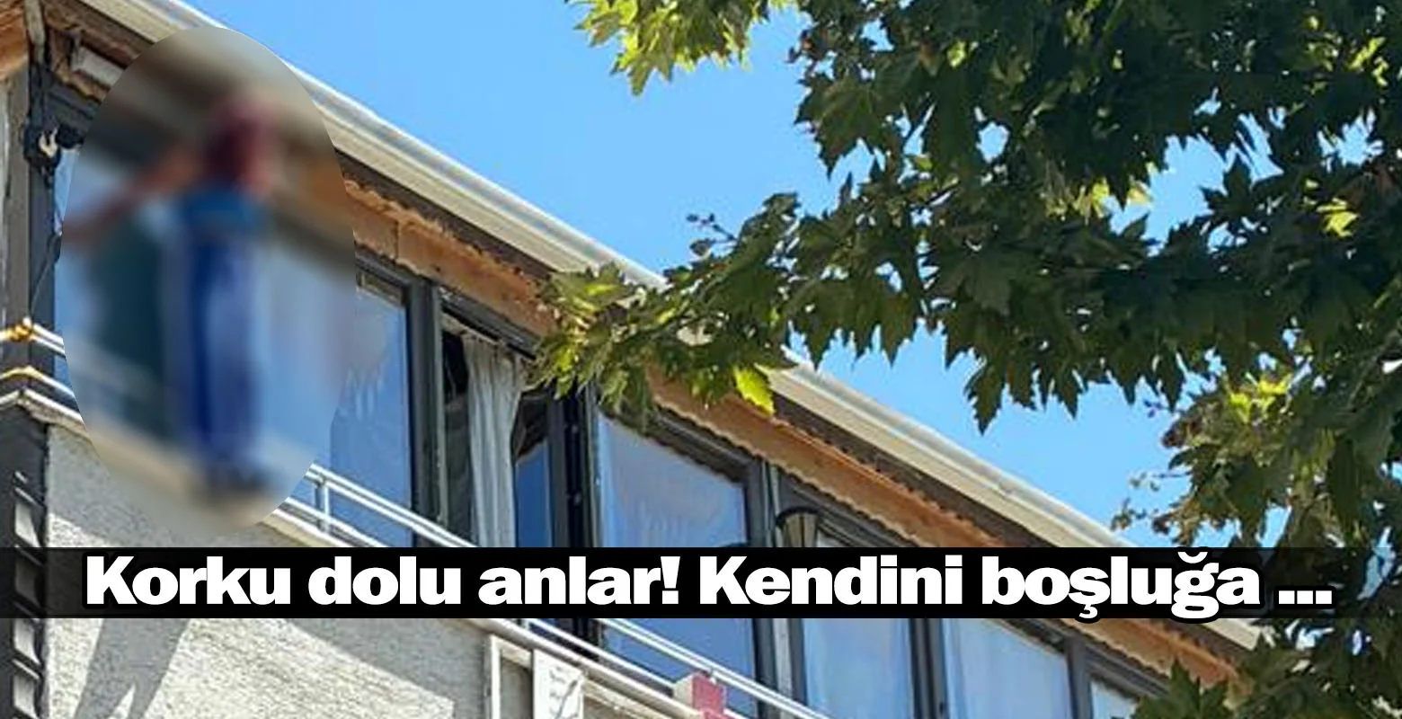 İnegöl'de korku dolu anlar! Kendini boşluğa ...