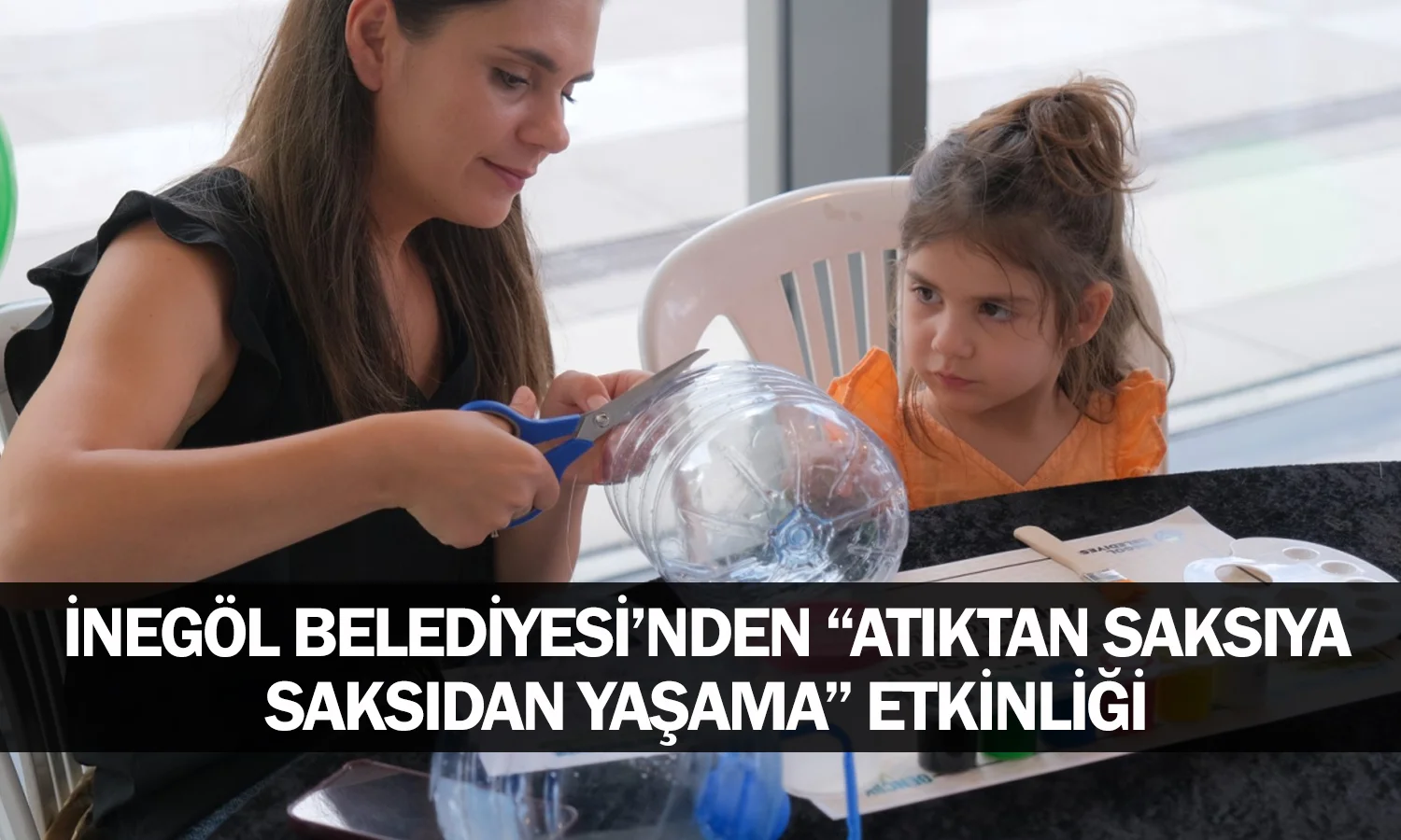 İnegöl Belediyesi’nden “Atıktan Saksıya, Saksıdan Yaşama” Etkinliği