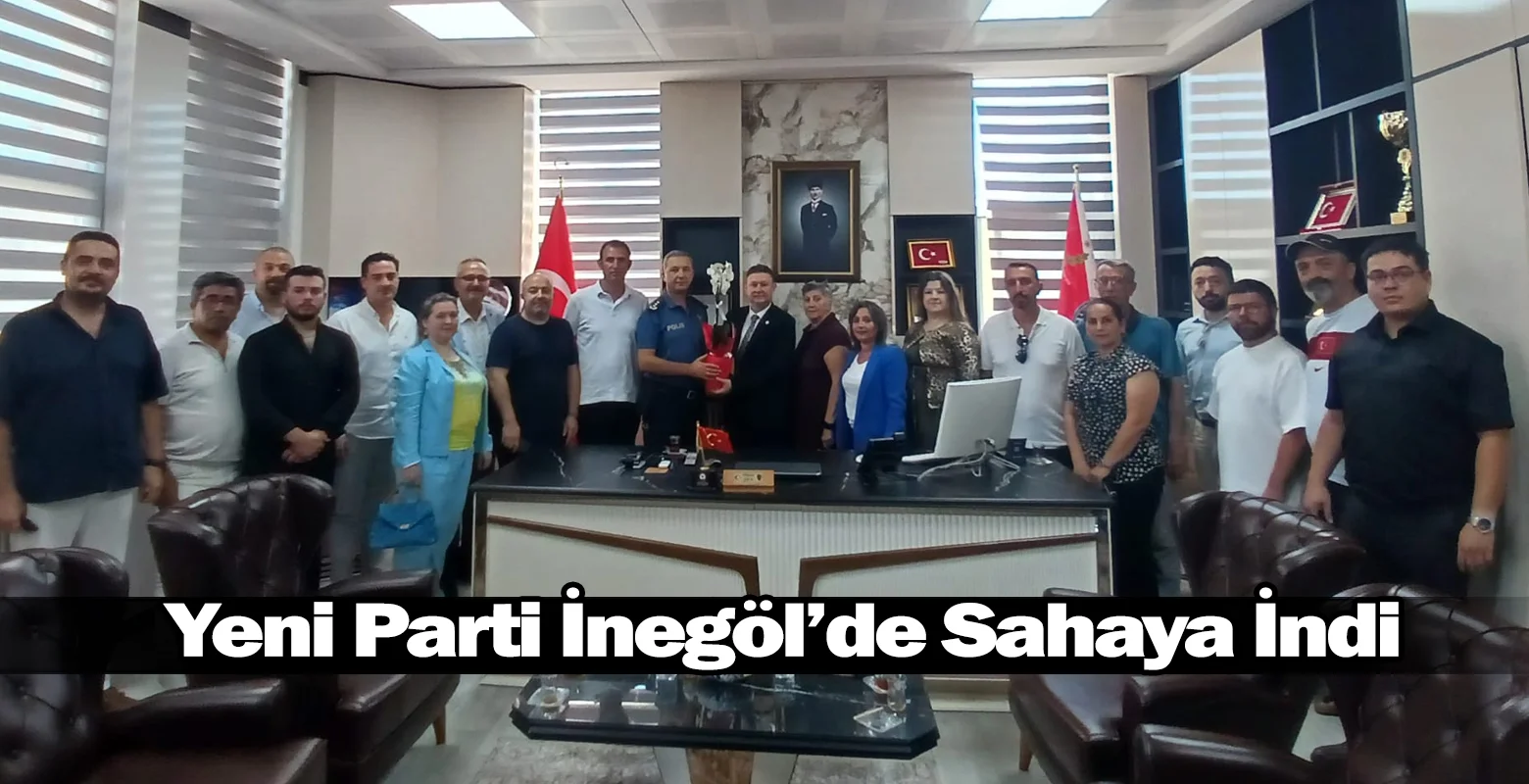 ​Yeni Parti İnegöl’de Sahaya İndi