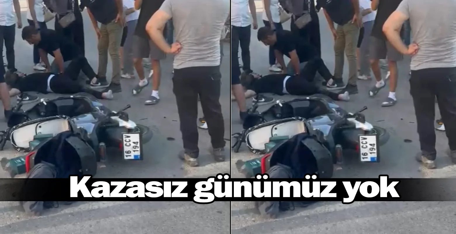 Kazasız günümüz yok