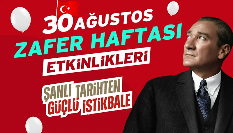 30 Ağustos’ta Büyükşehir’den zafer yürüyüşü ve konser