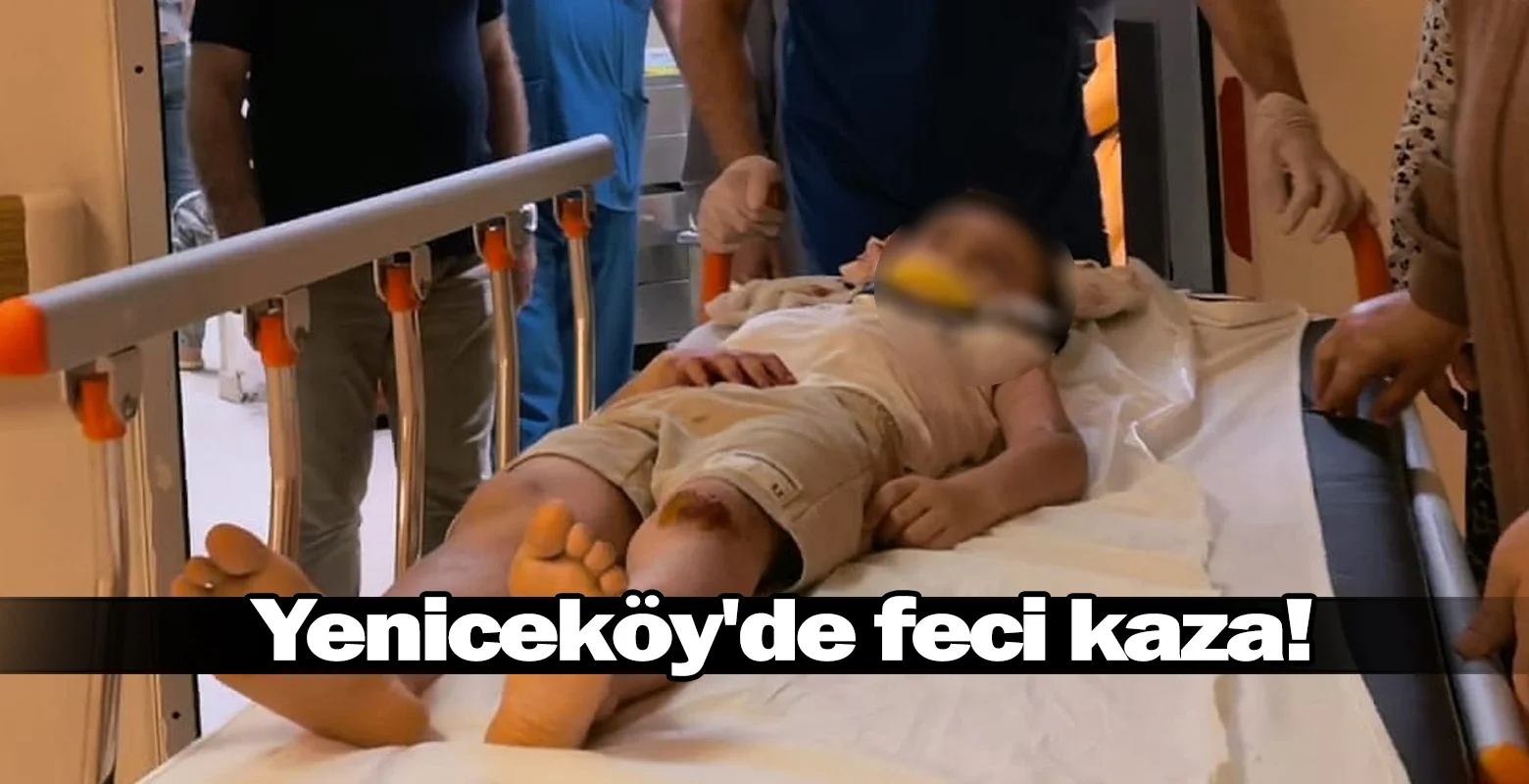 Yeniceköy'de feci kaza!