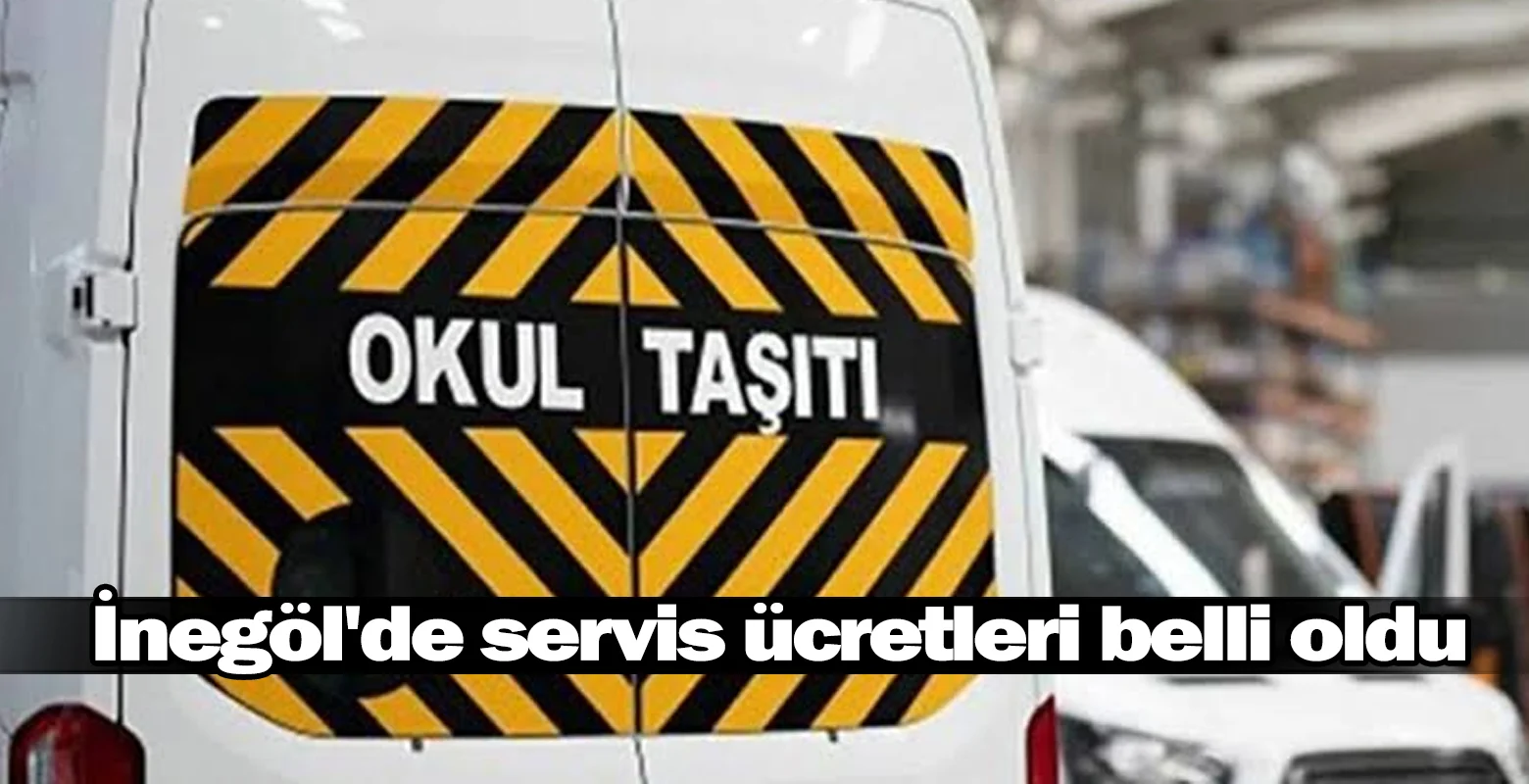 İnegöl'de servis ücretleri belli oldu
