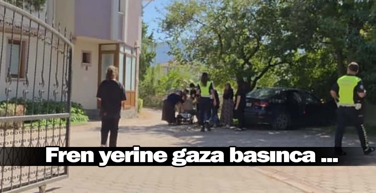 İnegöl'de fren yerine gaza basınca ...