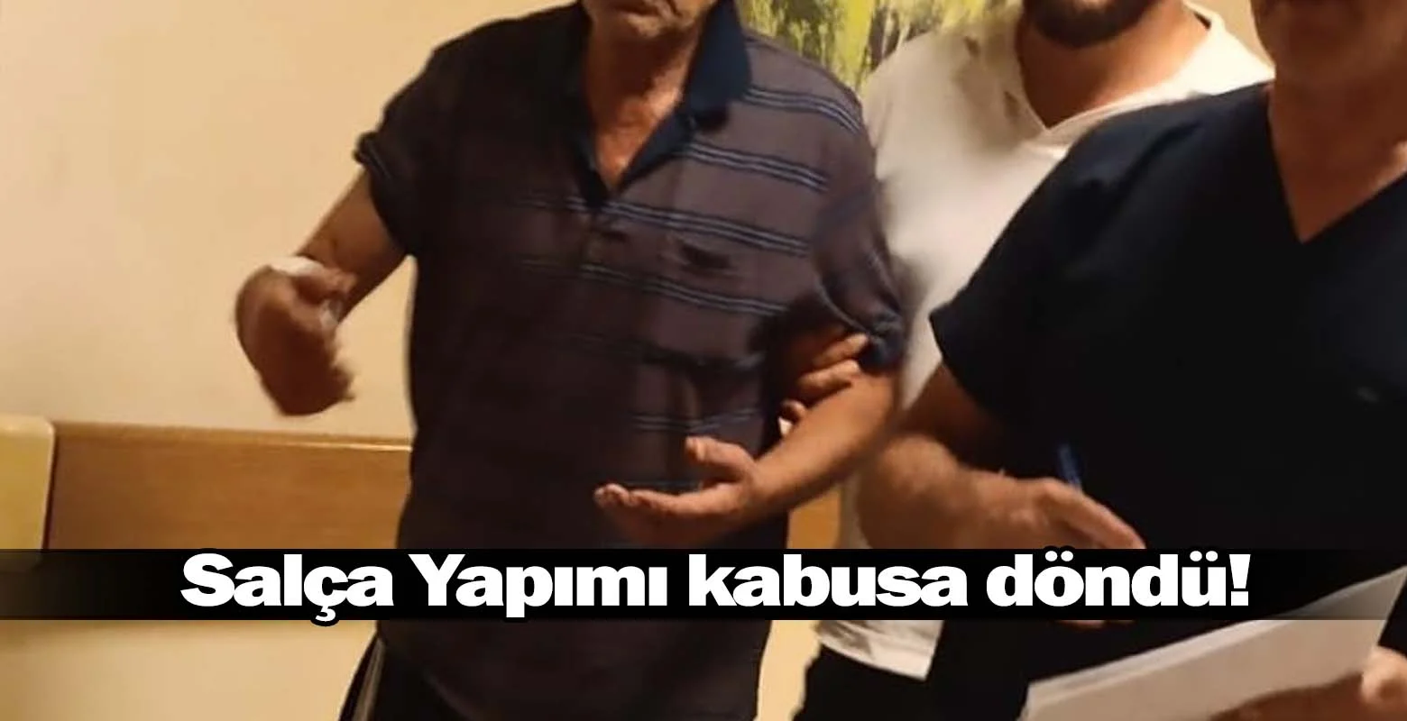 Salça Yapımı kabusa döndü!