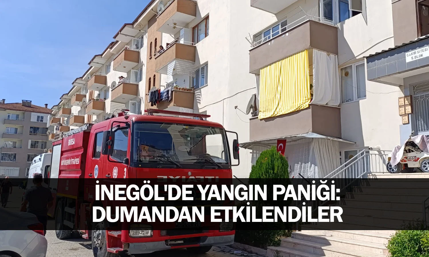İnegöl'de yangın paniği: Dumandan etkilendiler