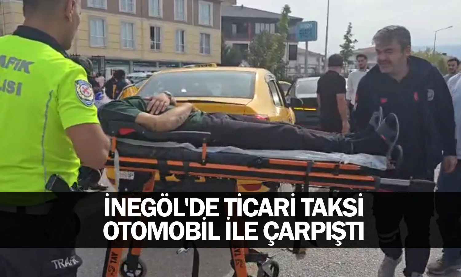 İnegöl'de ticari taksi otomobil ile çarpıştı
