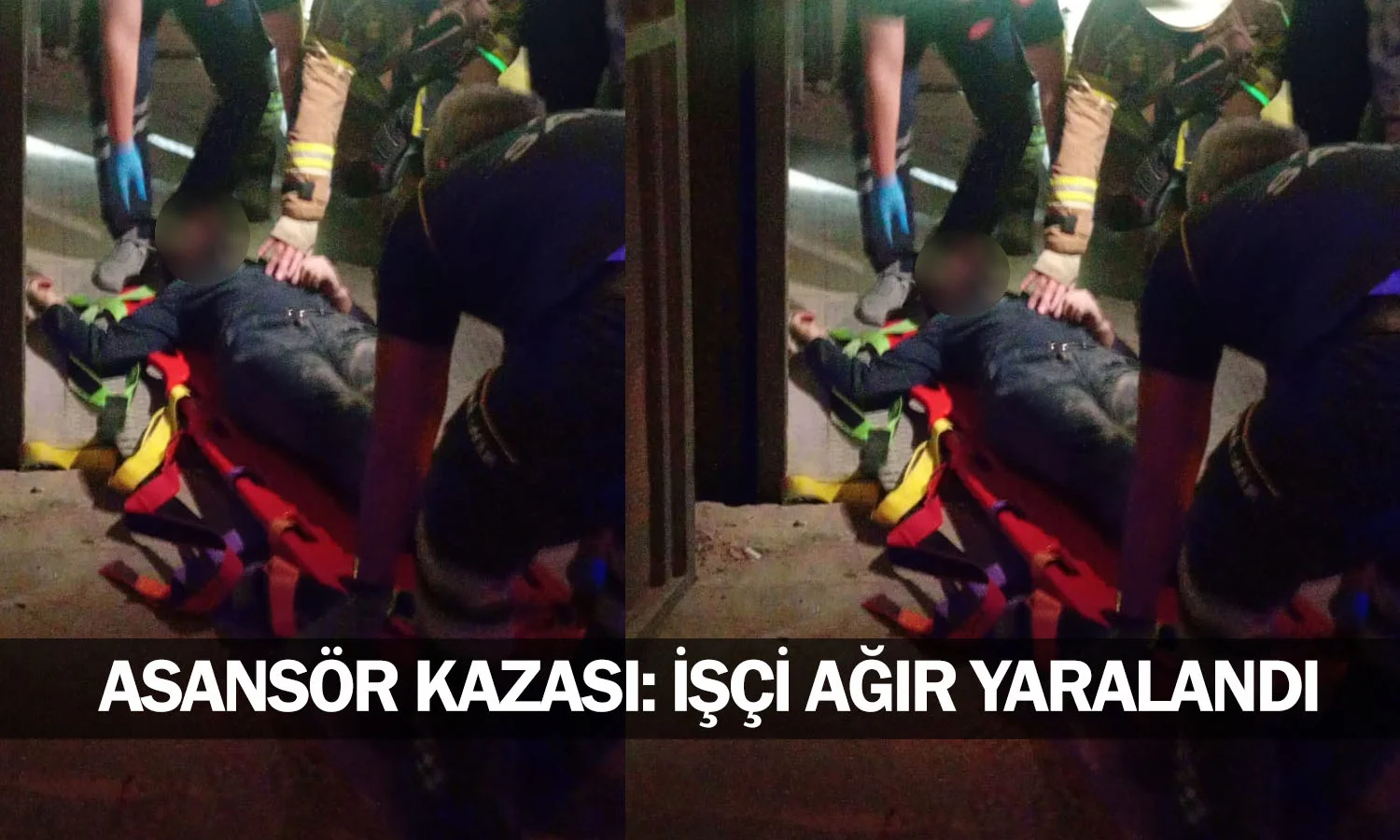 Asansör kazası: İşçi ağır yaralandı
