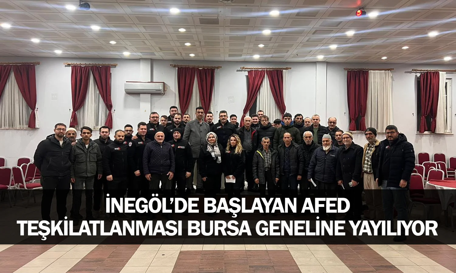 İnegöl’de Başlayan AFED Teşkilatlanması Bursa Geneline Yayılıyor