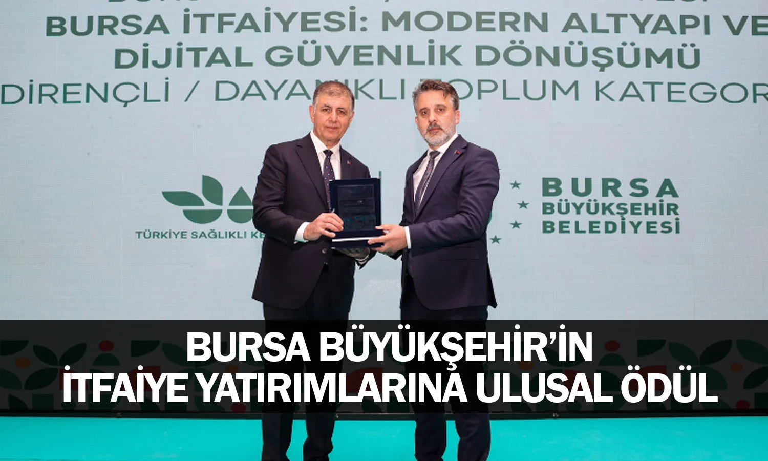 Bursa Büyükşehir’in itfaiye yatırımlarına ulusal ödül