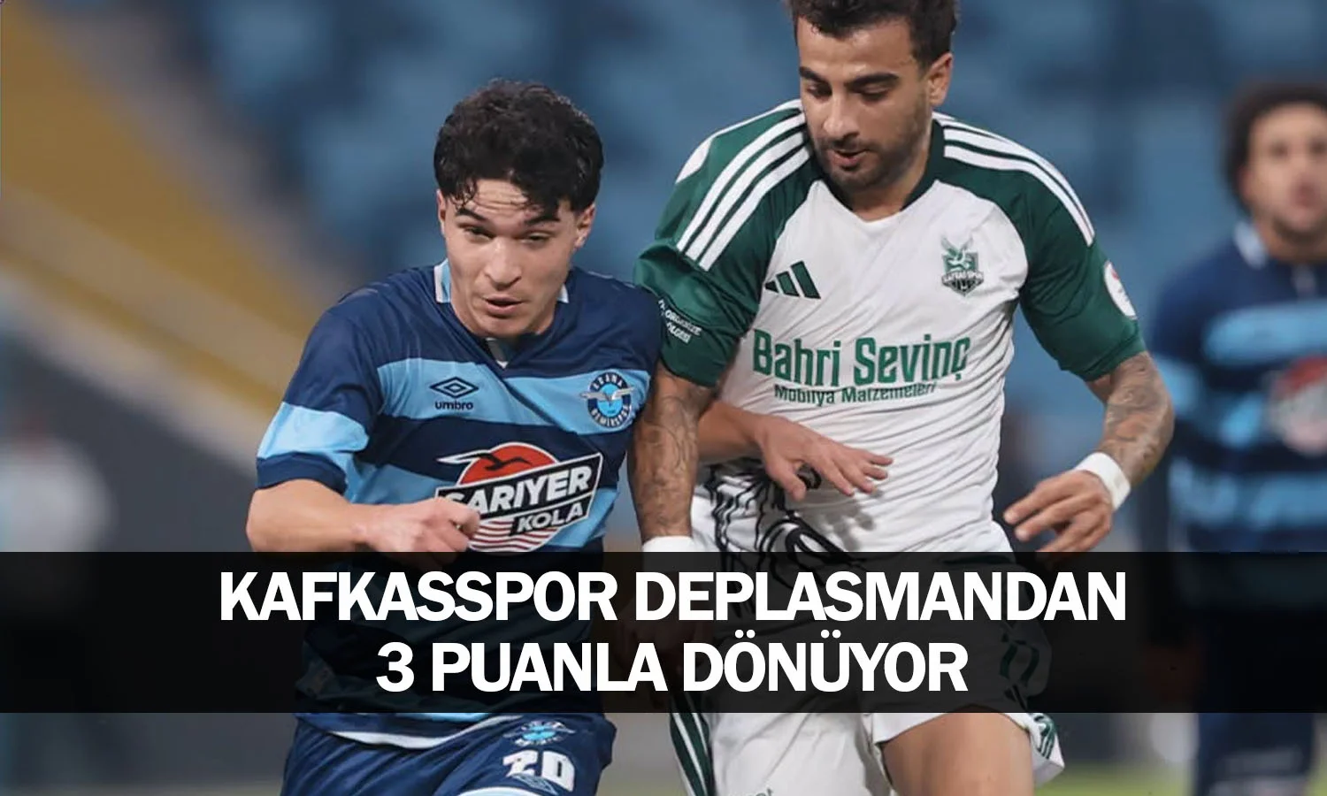 Kafkasspor deplasmandan 3 puanla dönüyor